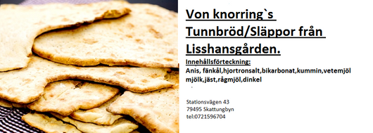 von Knorrings tunnbröd/släppor från Knorrtorp (Lisshansgården) i Skattungbyn